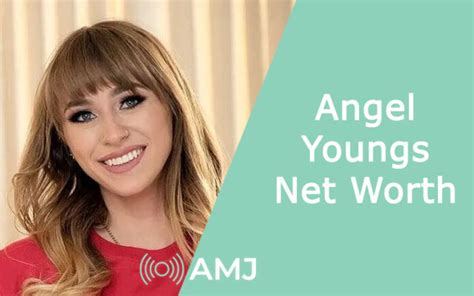 Revealing Angel Youngs Net Worth Secrets