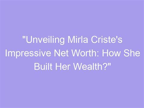 Revealing Mia Ferrer's Impressive Wealth