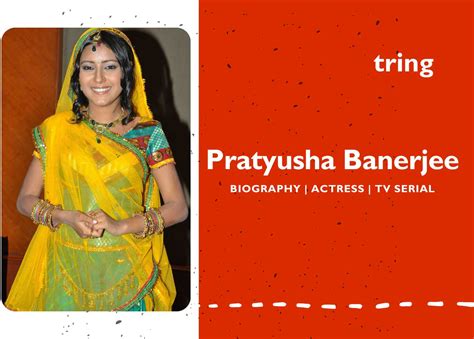 Revealing the Wealth of Pratyusha Banerjee