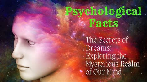 Revelations from the Depths of the Unconscious: Deciphering the Secrets of Dreams