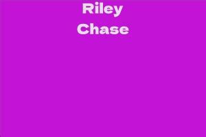 Riley Chase's Net Worth and Investments