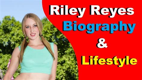 Riley Reyes: Early Life and Rise to Fame