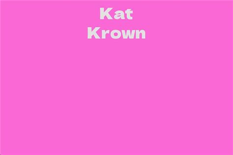 Rising Star: Kat Krown's Achievements and Awards