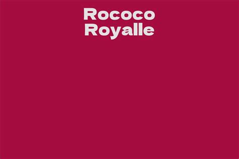 Rococo Royalle's Career Achievements and Awards