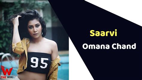 Saarvi Omana Chand Biography