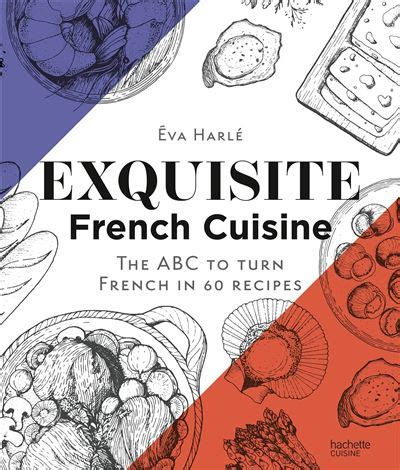 Satisfy Your Desires with Exquisite French Delicacies