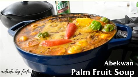 Secrets of a Traditional African Dish: Mastering the Preparation of Palm Fruit Soup