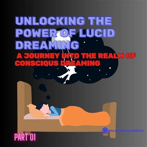 Seizing the Reins of the Dream Realm: The Power of Lucid Dreaming