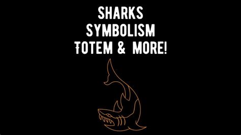 Sharks: Symbolism and Mythology