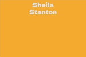 Sheila Stanton's Net Worth Revealed