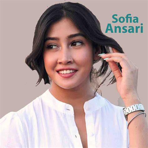 Sofia Ansari Biography