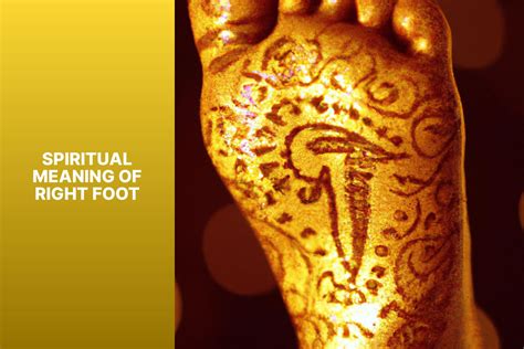 Spiritual Connections: Unveiling the Profound Symbolism of an Ailing Foot