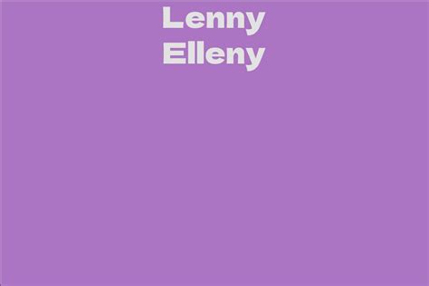 Standing Tall: Lenny Elleny's Height