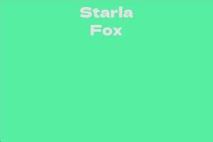 Starla Fox's Net Worth Revealed