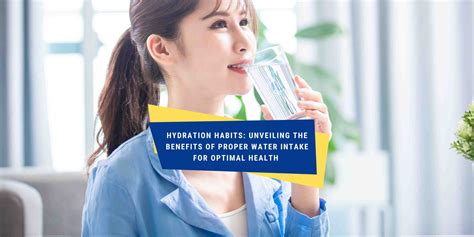 Stay Hydrated for Optimal Health: The Vitality of Proper Water Intake