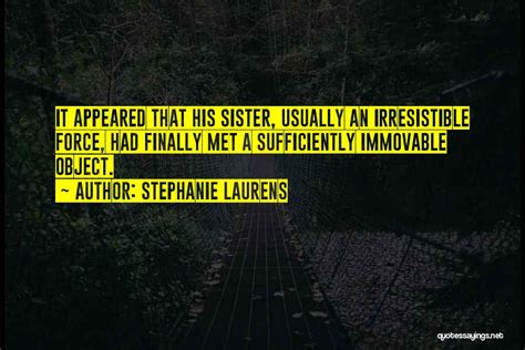 Stephanie Laurens' Inspirational Quotes