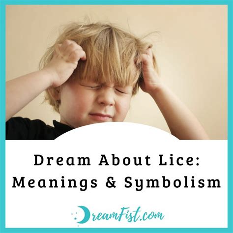 Symbolism of Lice in Dreams: