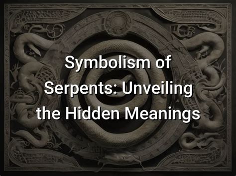 Symbols and Meanings of Serpents in Modern Society