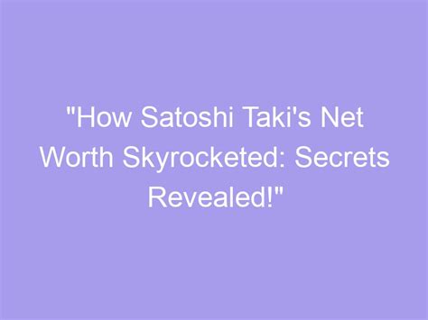 Taki Heart's Net Worth Revealed