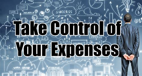 Taking Control of Your Expenses to Save Money