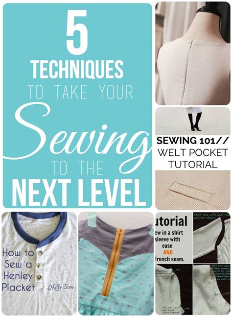 Taking your Sewing Skills to the Next Level: Exploring Advanced Techniques