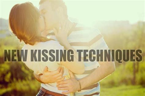 Techniques to Create an Unforgettable Kiss