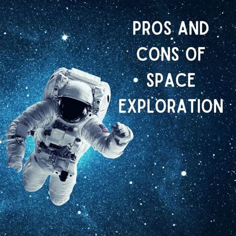 The Advantages and Disadvantages of Human versus Robotic Space Exploration