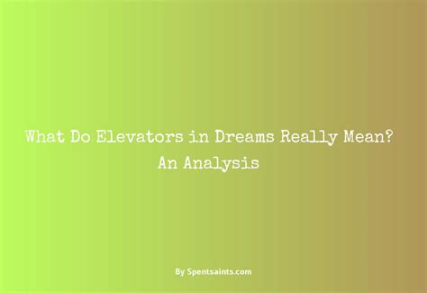 The Analysis of Various Scenarios Involving Elevators in Dreams