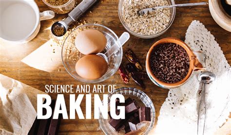 The Art and Science of Baking: A Perfect Blend