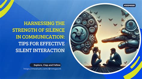 The Art of Silent Communication: Harnessing the Nonverbal