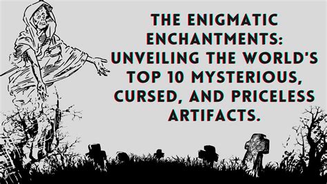 The Captivating Story Behind the Enigmatic World of Dark Enchantments