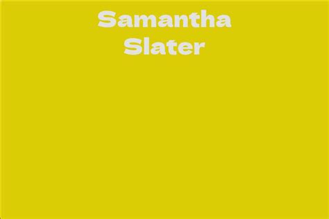 The Career Path of Samantha Slater