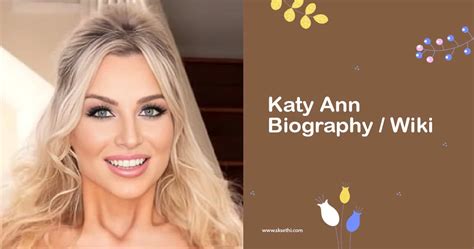 The Complete Overview of Katy Ann's Professional Path