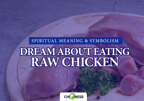 The Connection Between Dreams of Uncooked Poultry and Personal Relationships