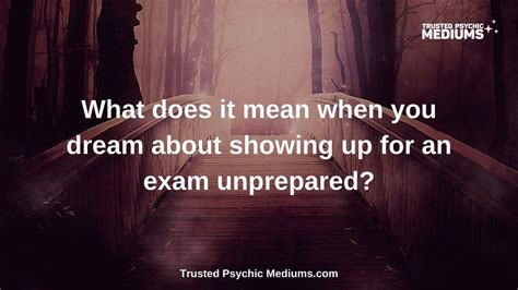 The Deeper Meaning of Feeling Unprepared in Exam Dreams