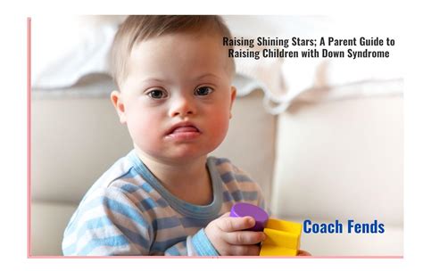 The Delights of Nurturing a Child With Down Syndrome