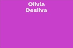 The Early Life of Olivia Desilva