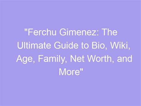 The Early Years of Ferchu Gimenez