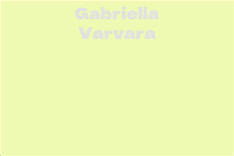 The Early Years of Gabriella Varvara