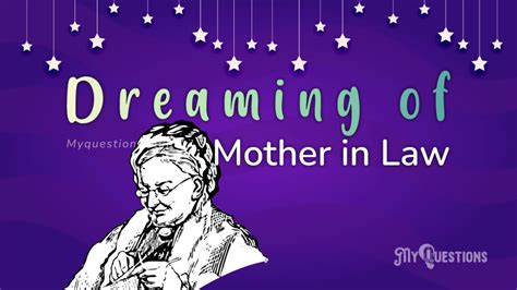 The Emotional Impact of Dreaming of a Departed Mother-in-Law