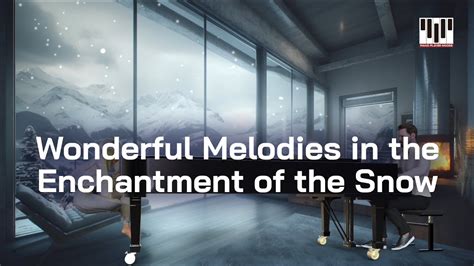 The Enchantment of Piano Melodies