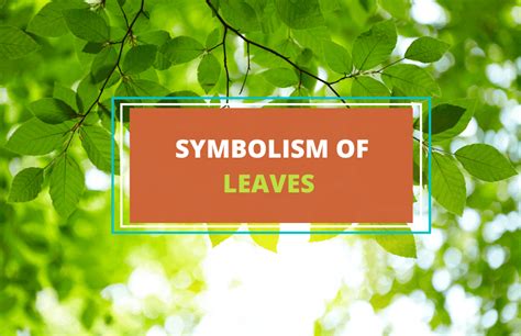 The Enigmatic Communication Through Leaves: Interpretations and Symbolism across Cultures