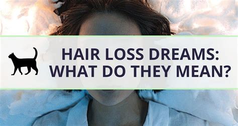 The Enigmatic Phenomenon of Hair Loss During Dreams