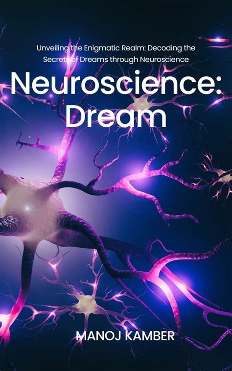 The Enigmatic Realm of Dreams: Decoding the Enchanting Language of the Subconscious