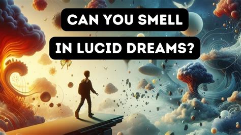 The Enigmatic Science behind Odor Perception in the State of Lucid Dreams