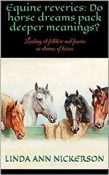 The Fascinating Realm of Equine Flesh Reveries: A Deeper Exploration