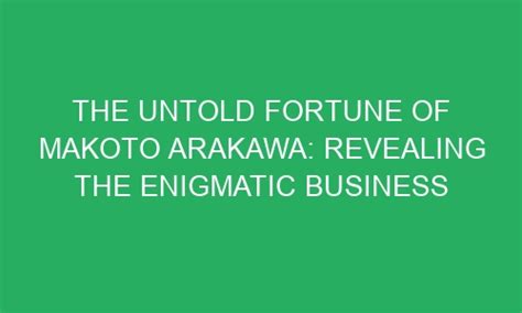 The Fortune of Ai Arakawa: Wealth Exposed