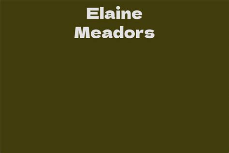 The Future Prospects of Elaine Meadors