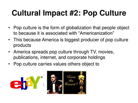 The Impact of Popular Culture