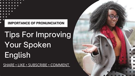 The Importance of Pronunciation in Effective Communication